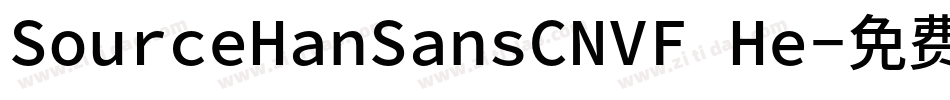 SourceHanSansCNVF He字体转换